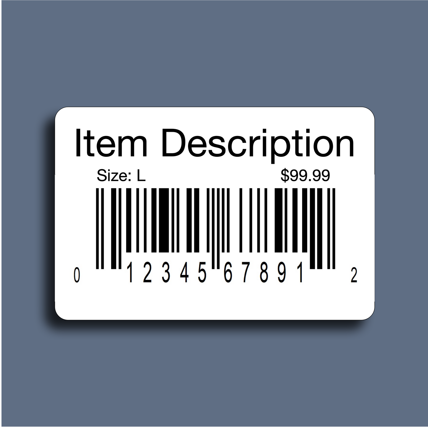 UPC label with Item description, size, and price, custom text available
